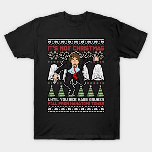 It's Not Christmas Until You See Hans Gruber Fall From Nakatomi Tower T-Shirt